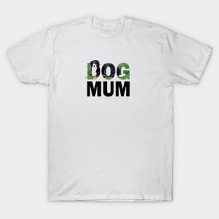 DOG MUM - Bernese oil painting word art T-Shirt